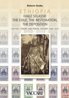 ETHIOPIA - HAILE SELASSIE<br />
THE EXILE, THE RESTORATION, THE DEPOSITION. 1936-1974<br />
History, Stamps And Postal H - Philately And Postal History