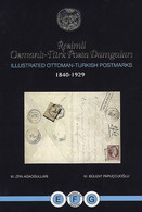 ILLUSTRATED OTTOMAN-TURKISH POSTMARKS 1840-1929<br />
Vol.4 - Lettere E-F-G<br />
Resimli Osmanli-Türk Posta Damgal - Matasellos