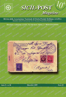 SICIL POST MAGAZINE<br />
Anno X - N.20 - Dicembre 2009 - - Philately And Postal History