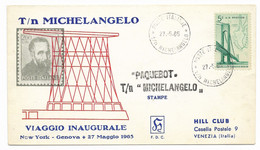 VIA DI MARE - VIAGGIO INAUGURALE T/N. MICHELANGELO - DA  NEW YORK A GENOVA - 27.5.1965. - 1961-70: Marcofilia
