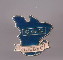 Pin's Du Canada Québec C De C   Réf 1649 - Villes