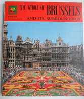 THE WHOLE OF BRUSSELS And Its Surrounding 216 Colour-prints Toerisme Alle Hot-items In Foto Album Souvenir Reizigers - Art History/Criticism