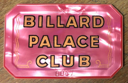 75 PARIS BILLARD PALACE CLUB CASINO PLAQUE DE 100 FRANCS N° 0047 JETON CHIP COINS TOKENS GAMING - Casino