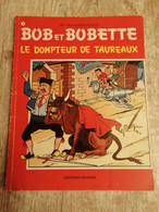 Bande Dessinée - Bob Et Bobette 132 - Le Dompteur De Taureaux (1976) - Suske En Wiske