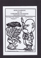 CPM Italie Tirage 300 Exemplaires Numérotés Signés Par JIHEL Mussolini Berlusconi Sarkozy - Other & Unclassified