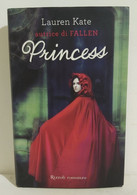 I101072 Lauren Kate - Princess - Rizzoli 2011 I Ed. - Krimis