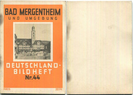 Nr. 44 Deutschland-Bildheft - Bad Mergentheim Und Umgebung - Otros & Sin Clasificación