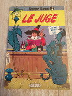 Bande Dessinée - Lucky Luke 13 - Le Juge (1981) - Lucky Luke