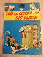 Bande Dessinée - Lucky Luke 17 - Sur La Piste Des Dalton (1969) - Lucky Luke