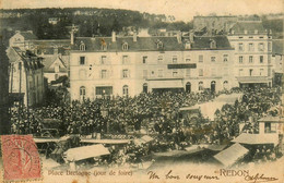 Redon * 1903 * Place Bretagne , Un Jour De Foire * Marché * Hôtel De La Poste - Redon