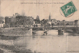 CHATEAUVILLAIN. - La Tour Et Le Pont Des Malades - Chateauvillain