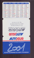 Calendrier Publicitaire " Autosur " Petit Format, Année 2001 - Petit Format : 2001-...