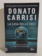 I101119 Donato Carrisi - La Casa Delle Voci - TEA 2020 I Ed. - Policiers Et Thrillers