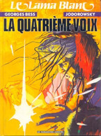 Le Lama Blanc 4 La Quatrième Voix EO BE Humanoïdes Associés 01/1991 Jodorowsky Bess (BI5) - Lama Blanc, Le