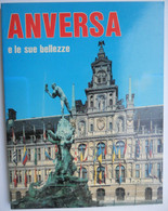 ANVERSAS Et Le Sue Bellezze - Toerisme Album Souvenir 1984 Nels Thill Antwerpen Anvers Rubens Haven Brabo - Kunst, Architectuur