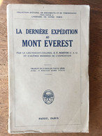 (alpinisme, Himalaya) Edward-Felix NORTON : La Dernière Expédition Au Mont Everest. Payot, 1927. - Sport