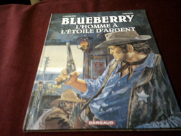 BLUEBERRY   /  L'HOMME  A L'ETOILE D'ARGENT - Blueberry