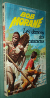 POCKET MARABOUT N°1069 : BOB MORANE Les Démons Des Cataractes /Henri Vernes - Marabout Junior