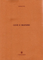 Luce E Silenzio - Kunst, Architectuur