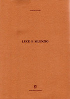 Luce E Silenzio - Kunst, Architektur