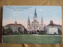 JACKSON SQUARE / SHOWING JACKSON MONUMENT / ST LOUIS CATHEDRAL / 1911 - New Orleans