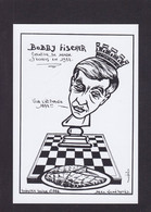 CPM Artiste Tirage En 100 Exemplaires Numérotés Signés Par JIHEL Bobby Fischer échecs Chess - Autres & Non Classés