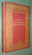 LA CORSAIRE DU PACIFIQUE /Toudouze - Bibliothèque Dimanche Illustré - Hachette - Libri Ante 1950
