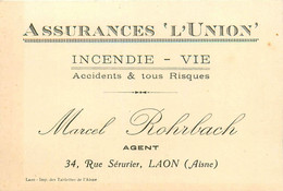 Laon * Assurances L'UNION Incendie Vie Accidents Marcel ROHRBACH 34 Rue Sérurier * Carte De Visite Ancienne - Laon