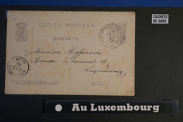 AF8 LUXEMBOURG BELLE CARTE   1884 FERROVIAIRE  CACHET GARE  +++ AFFRANCH INTERESSANT - Maschinenstempel (EMA)