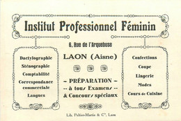 Laon * Institut Professionnel Féminin 6 Rue De L'arquebuse * Dactylographie Sténographie ... * Carte De Visite Ancienne - Laon