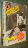 Un MYSTERE N°350 : Reproduction Interdite /Michel Lebrun - Mai 1957 - Presses De La Cité
