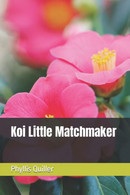 Koi Little Matchmaker - Erzählungen, Kurzgeschichten