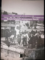 Turkey Armenian Kinali Island's Armenians Speak The Sounds Of Silence VII - Culture