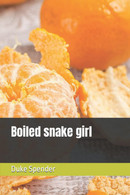 Boiled Snake Girl - Sagen En Korte Verhalen