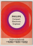 PHILIPS Electronic Engineer Gloeilampenfabrieken Eindhoven (NL) Instructieboek EE1050-EE1051-EE1052 - Autres & Non Classés