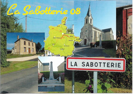 08 - LA SABOTTERIE - 3 Vues + Carte Géographique Des Ardennes - Cpm - Vierge - - Autres Communes