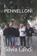 I PENNELLONI - Tales & Short Stories