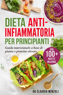 Dieta Anti-infiammatoria Per Principianti - Gezondheid En Schoonheid