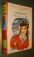 CENDRILLON N'IRA PAS AU BAL /Lisa Tetzner - Bibl. Rouge Et Or Dauphine - Bibliotheque Rouge Et Or