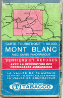 MONT-BLANC - Carte Touristique 1/50.000 Avec Carte Panoramique - Sentiers Et Refuges - Tabacco - Cartes Topographiques