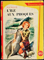 M.J. Malavié - L'Île Aux Phoques - Rouge Et Or Souveraine - N° 655 - ( 1958 ) . - Bibliothèque Rouge Et Or