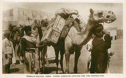 CPA - MAALLA VILLAGE - ADEN - CAMEL CARAVAN LEAVING FOR THE HINTERLAND - Yémen