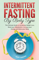 Intermittent Fasting By Body Type - Altri & Non Classificati