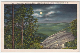 Moonlight Scene. Showing Mountains Near Little Switzerland, N. C. - Asheville