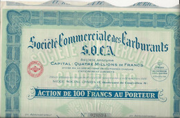 SOCIETE COMMERCIALE DES CARBURANTS S.O.C.A .-ACTION DE 100 FRS -ANNEE 1927 - Pétrole
