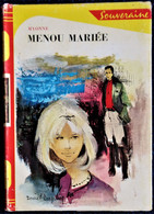 Myonne - Menou Mariée - Bibliothèque Rouge Et Or Souveraine N° 677 - ( 1967 ) . - Bibliothèque Rouge Et Or