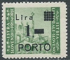 1946 ISTRIA E LITORALE SLOVENO SEGNATASSE PORTO 1 LIRA MNH ** - RB33-9 - Occ. Yougoslave: Littoral Slovène