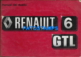 173887 ARGENTINA AUTOMOBILE RENAULT 6 GTL 978 PAG MANUAL PROPIETARIO NO POSTCARD - Otros & Sin Clasificación