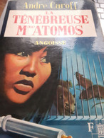 La Ténébreuse Mme Atomos ANDRE CAROFF Fleuve Noir 1968 - Roman Noir