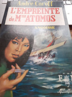 L'empreinte De Mme Atomos  ANDRE CAROFF Fleuve Noir 1969 - Roman Noir